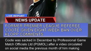 Former Premier League Referee Coote Given Eightwe