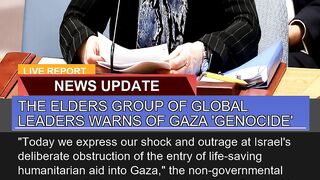 The Elders Group of Global Leaders Warns of Gaza