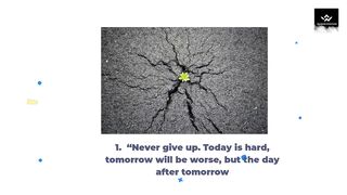 Never Give Up Under a Blue Sky