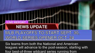 Mlb Playoffs to Start Sept World Series Opene