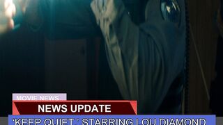 Keep Quiet Starring Lou Diamond Phillips Board