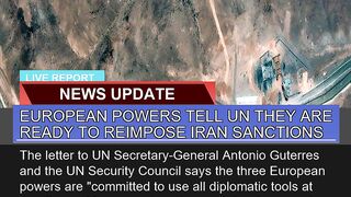 European Powers Tell UN They Are Ready to Reimpose