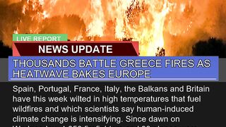Thousands Battle Greece Fires as Heatwave Bakes EU