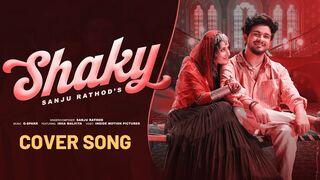 Shaky (Cover Video Song) Sanju Rathod  Malviya  Gen Z Music