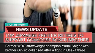 Top Japanese Fighter Retires to Support Comatose B