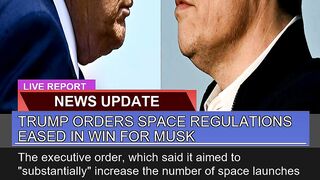 Trump Orders Space Regulations Eased in Win for Mu