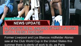 Alonsos Real Madrid Start La Liga with Fresh Ener