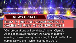 India to Bid for Commonwealth Games as Part of Oly
