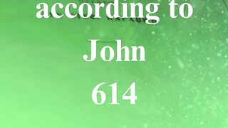 The Gospel according to John 614