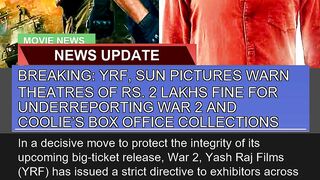 Breaking Yrf Sun Pictures Warn Theatres of Rs