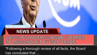Davos Founder Schwab Cleared of Misconduct by Wef