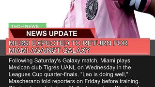 Messi Expected to Return for Miami Against Galaxy