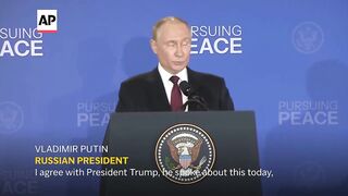 I can confirm that- Putin says there would be no war if Trump was president in