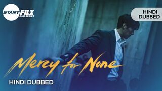 Mercy for None 2025 Season 1 Hindi Dubbed Episode 4