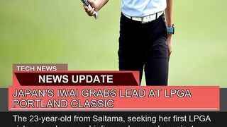 Japans Iwai Grabs Lead at Lpga Portland Classic