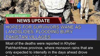 Hopes for Survivors Wane as Landslides Flooding B