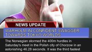 Warholm in Confident Swagger Towards Tokyo Worlds