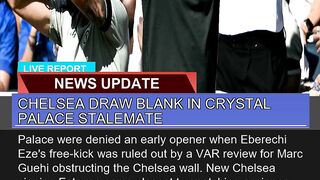 Chelsea Draw Blank in Crystal Palace Stalemate