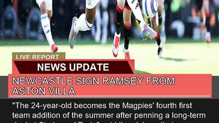 Newcastle Sign Ramsey From Aston Villa