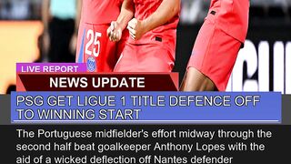 Psg Get Ligue Title Defence Off to Winning Start