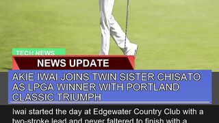 Akie Iwai Joins Twin Sister Chisato as Lpga Winner