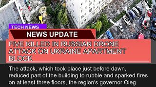Five Killed in Russian Drone Attack on Ukraine Apa