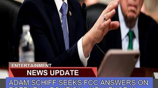 Adam Schiff Seeks Fcc Answers on Potential Politic