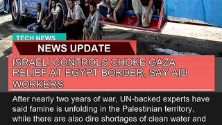 Israeli Controls Choke Gaza Relief at Egypt Border