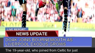 Doak Joins Bournemouth as Liverpool Exodus Grows