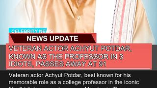 Veteran Actor Achyut Potdar Known as the Professo