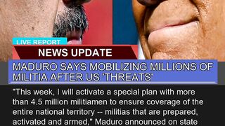 Maduro Says Mobilizing Millions of Militia After U