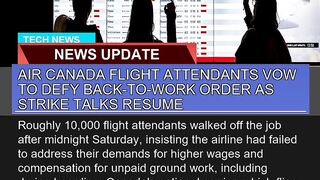Air Canada Flight Attendants Vow to Defy Backtow