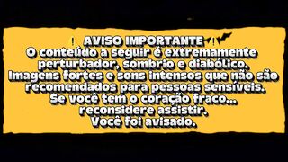 Três cenas aterrorizantes