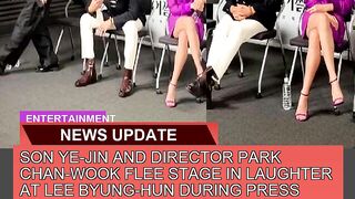 Son Yejin and Director Park Chanwook Flee Stage