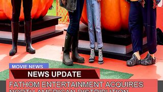 Fathom Entertainment Acquires North American Distr