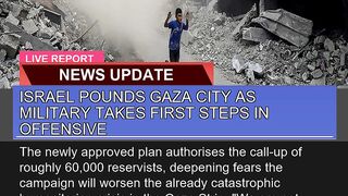 Israel Pounds Gaza City as Military Takes First St
