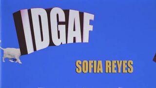 Sofía Reyes - idgaf era [Official Music Video](720PHD)