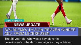 Bournemouth Sign Proven Winner Adli From Leverku