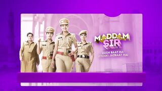 Maddam Sir  Episode one  full episode