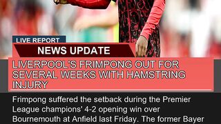 Liverpools Frimpong Out for Several Weeks with Ha