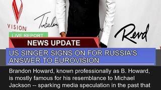 US Singer Signs on for Russias Answer to Eurovisi