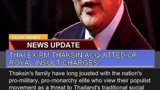 Thai Expm Thaksin Acquitted of Royal Insult Charg