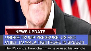 Under Trump Pressure US Fed Chief to Walk Tightro