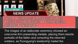 North Koreas Kim Decorates Troops WHO Fought for