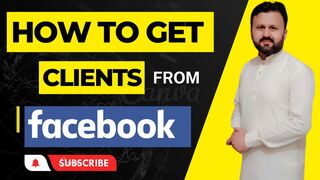 How To Get Freelancing Clients From Facebook| How To Get Unlimited Clients| How To Earn Money