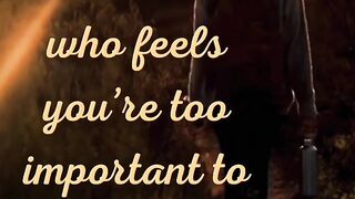Youare too important to lose
