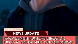 Kpop Demon Hunters Director Hints at Jinus Fate