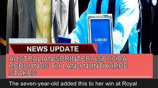 Australian Sprinter Asfoora Rebounds to Land Nunth