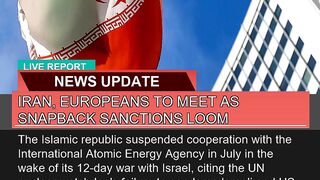 Iran Europeans to Meet as Snapback Sanctions Loom
