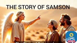story of samson and Delilah ,story of samson in the bible,story of samson animatedstory